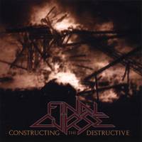 Constructing the Destructive